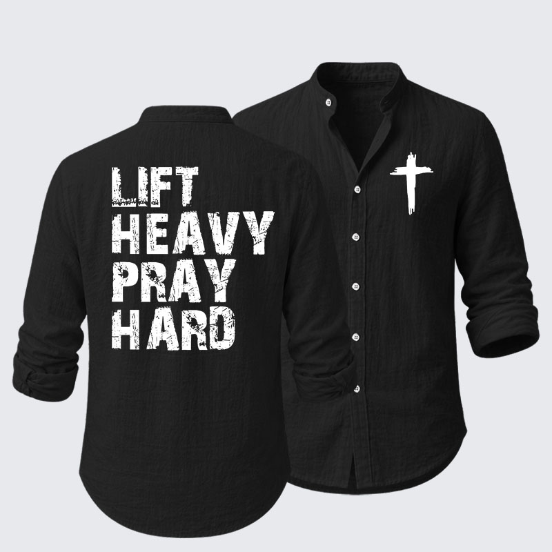 Lift Heavy Pray Hard Gym Resort Casual Shirt