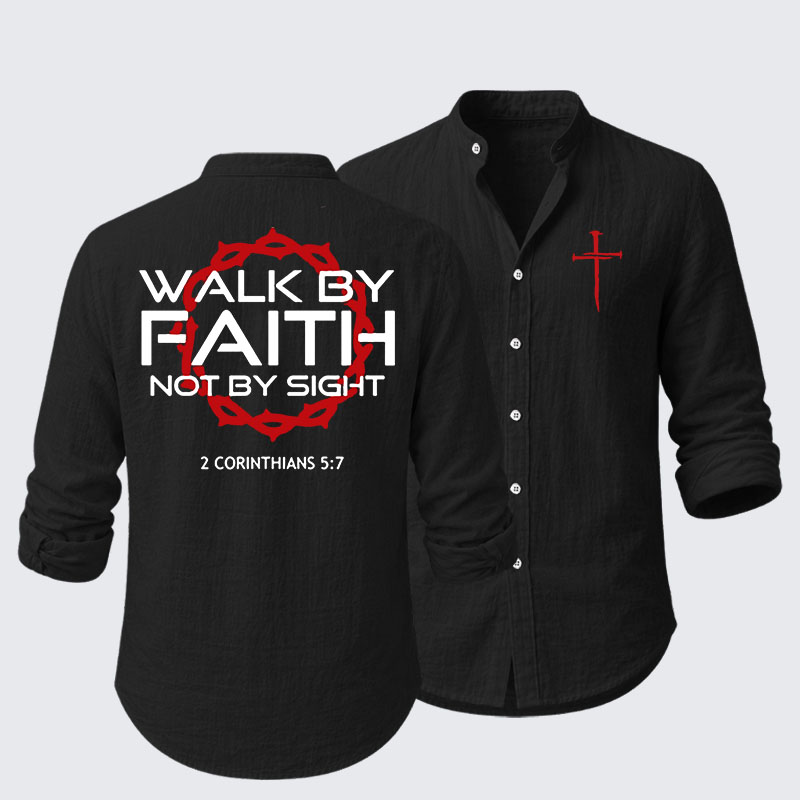Walk By Faith Not By Sight 2 Corinthians 5:7  Resort Casual Shirt