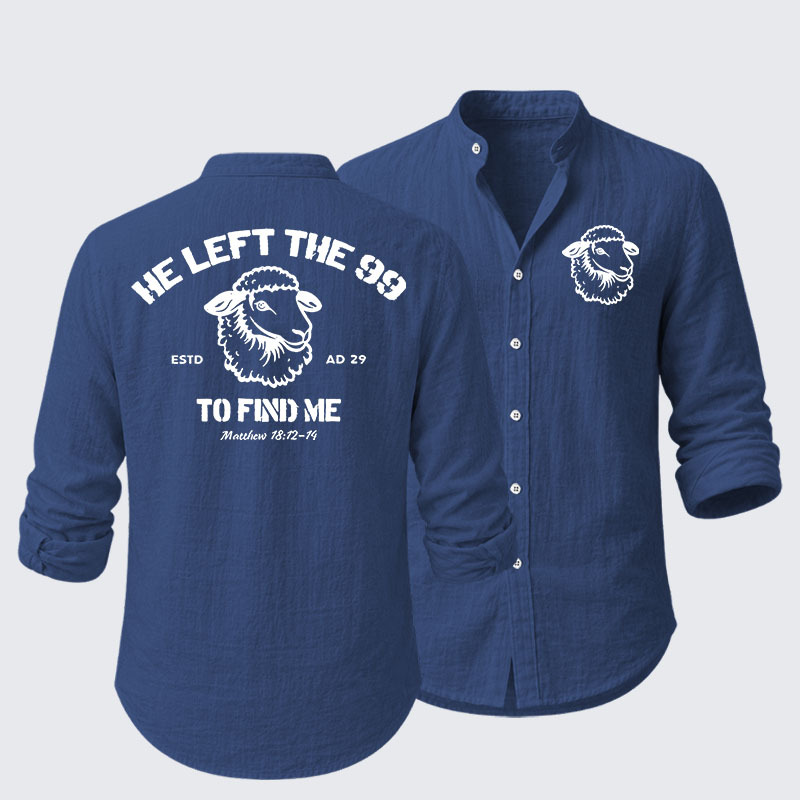 He left the 99 to Find Me Resort Casual Shirt