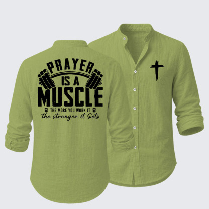 Prayer Is A Muscle Cross Resort Casual Shirt