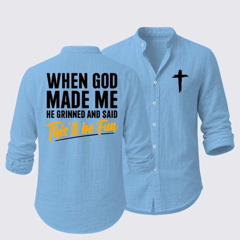 When God Made Me Resort Casual Shirt