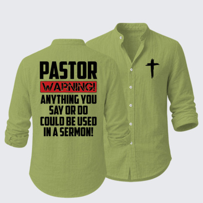 Pastor Warning Anything You Say Or Do Could Be Used In A Sermon Resort Casual Shirt