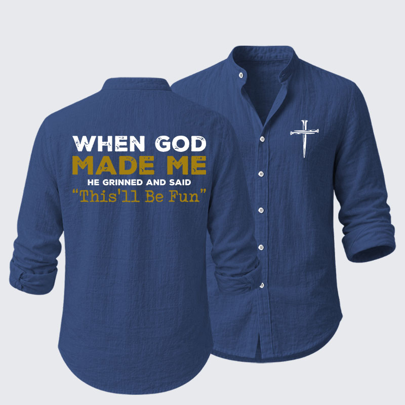 When God Made Me Resort Casual Shirt