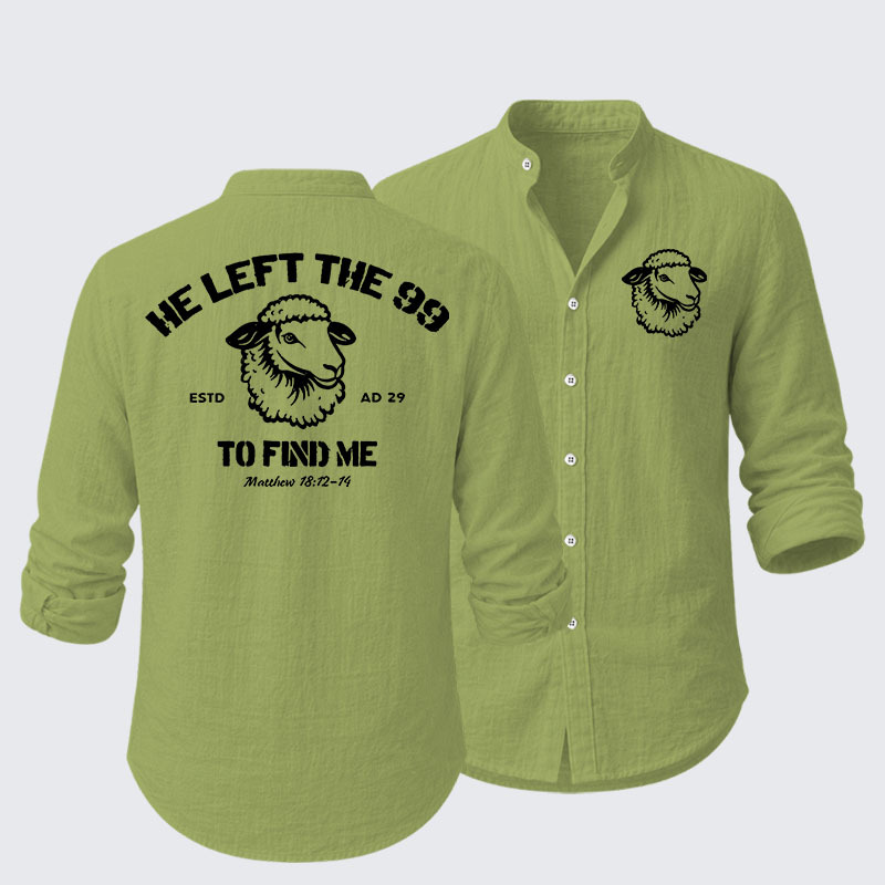 He left the 99 to Find Me Resort Casual Shirt
