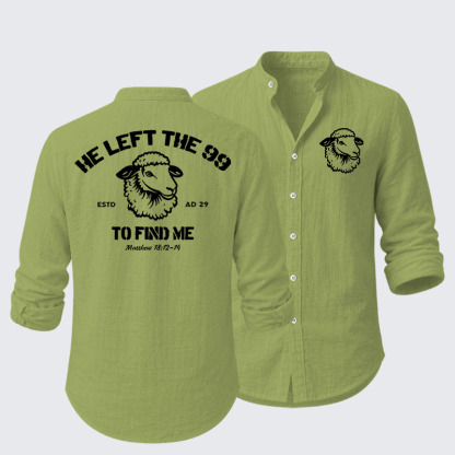He left the 99 to Find Me Resort Casual Shirt