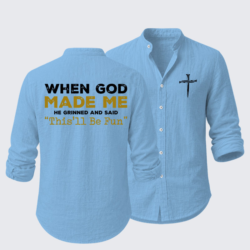 When God Made Me Resort Casual Shirt