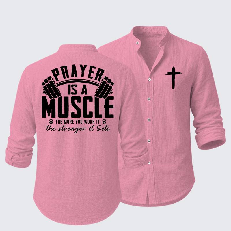 Prayer Is A Muscle Cross Resort Casual Shirt