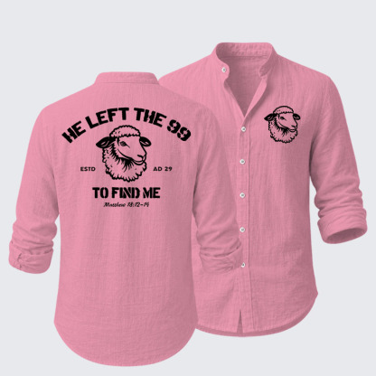 He left the 99 to Find Me Resort Casual Shirt