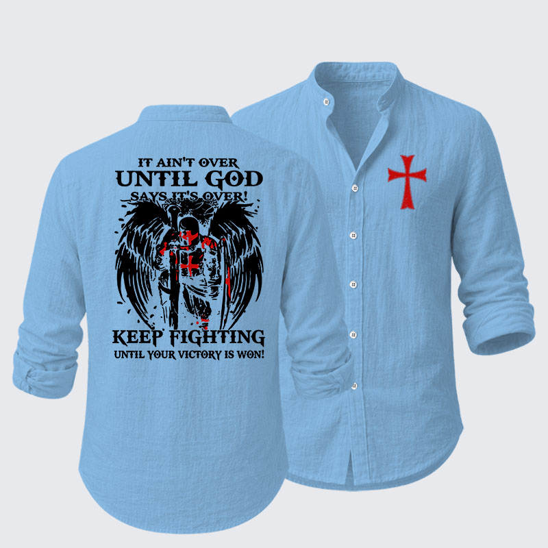  It Aint Over Until God Say Its Over Resort Casual Shirt