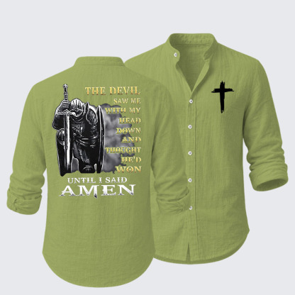 The Devil Saw Me with My Head Down and Thought He'd Won Until I Said Amen Resort Casual Shirt