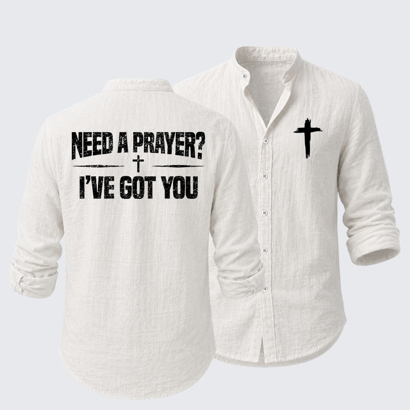 Need A Prayer? I've Got You Resort Casual Shirt
