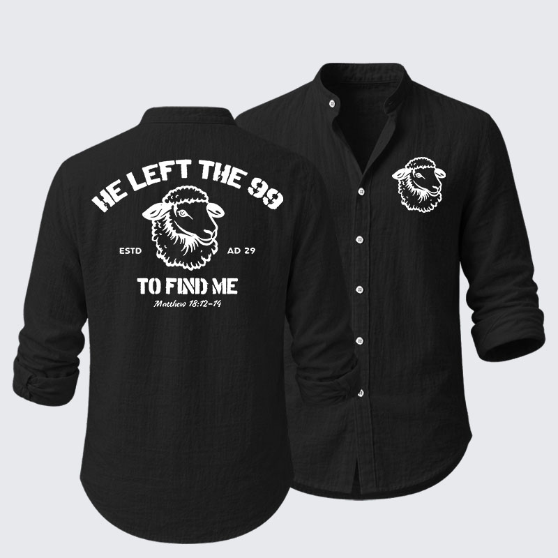 He left the 99 to Find Me Resort Casual Shirt