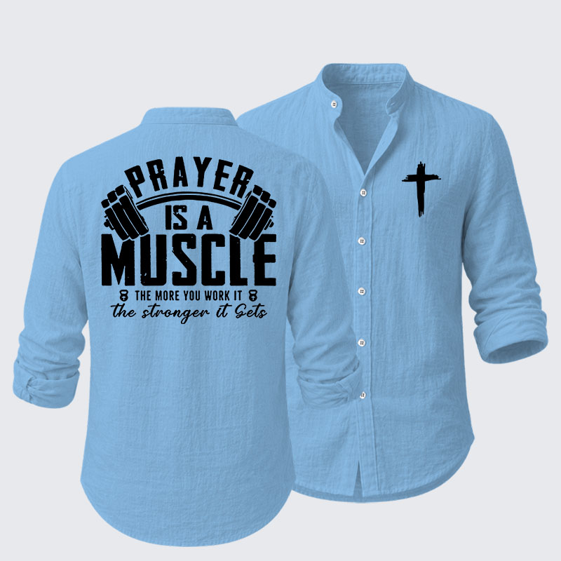 Prayer Is A Muscle Cross Resort Casual Shirt