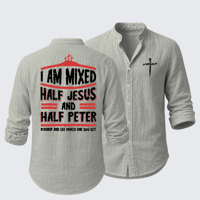 I Am Mixed Half Jesus And Half Peter Resort Casual Shirt
