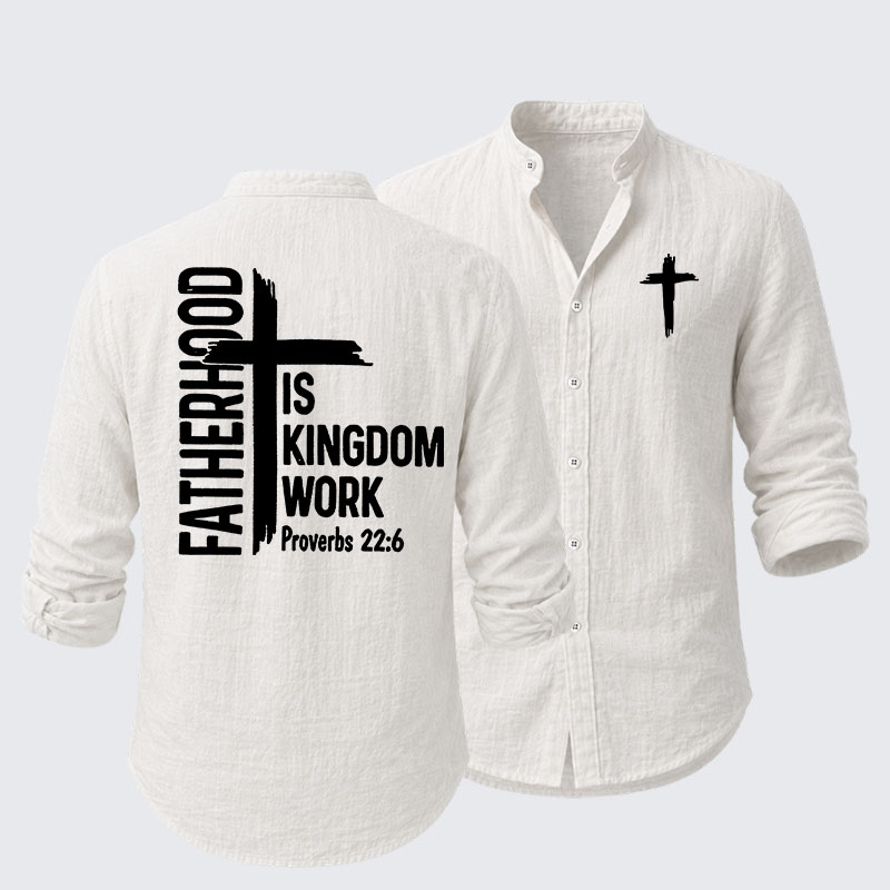 Fatherhood is Kingdom Work Resort Casual Shirt