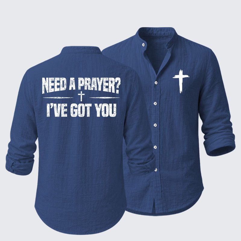 Need A Prayer? I've Got You Resort Casual Shirt