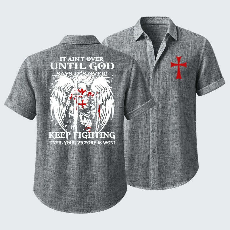  It Aint Over Until God Say Its Over Short Sleeve Shirt