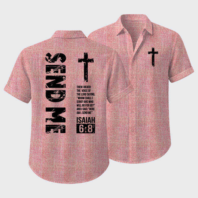 Send Me Isaiah 6:8 Short Sleeve Shirt