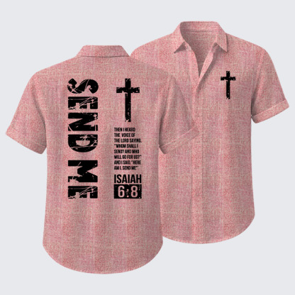 Send Me Isaiah 6:8 Short Sleeve Shirt