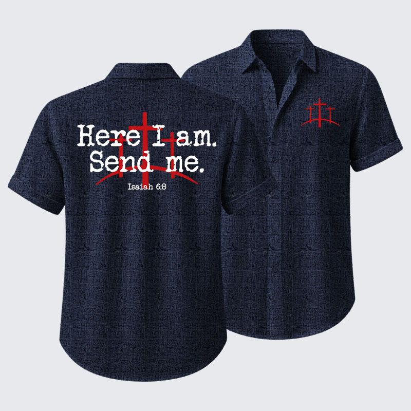 Here I Am Send Me - Bible Verse Isaiah 6:8 Short Sleeve Shirt