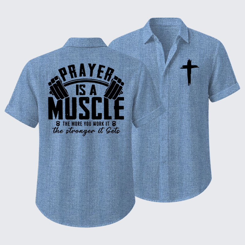 Prayer Is A Muscle Cross Short Sleeve Shirt