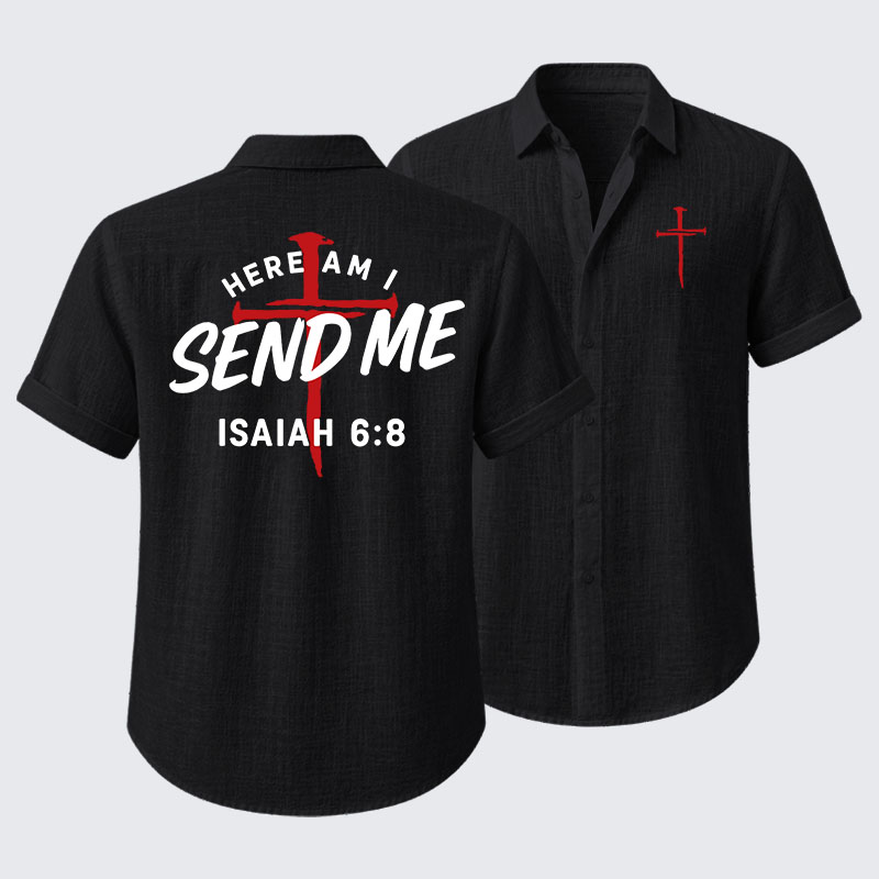 Here Am I Send Me Short Sleeve Shirt