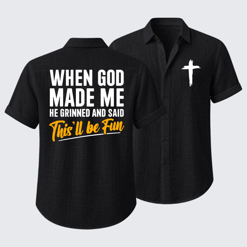 When God Made Me Short Sleeve Shirt