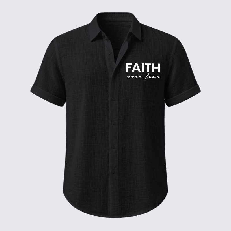  Faith over Fear Short Sleeve Shirt