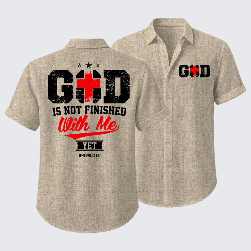 God Is Not Finished With Me Short Sleeve Shirt