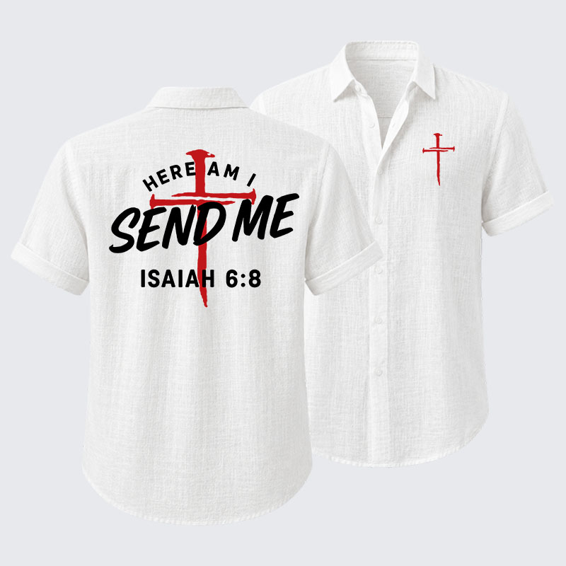 Here Am I Send Me Short Sleeve Shirt