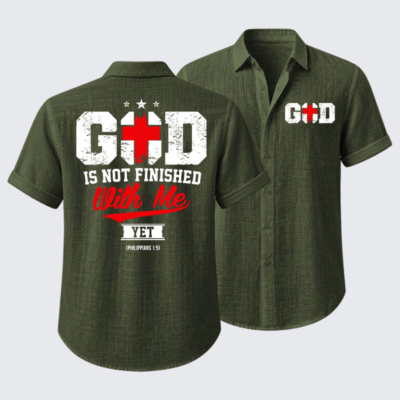 God Is Not Finished With Me Short Sleeve Shirt