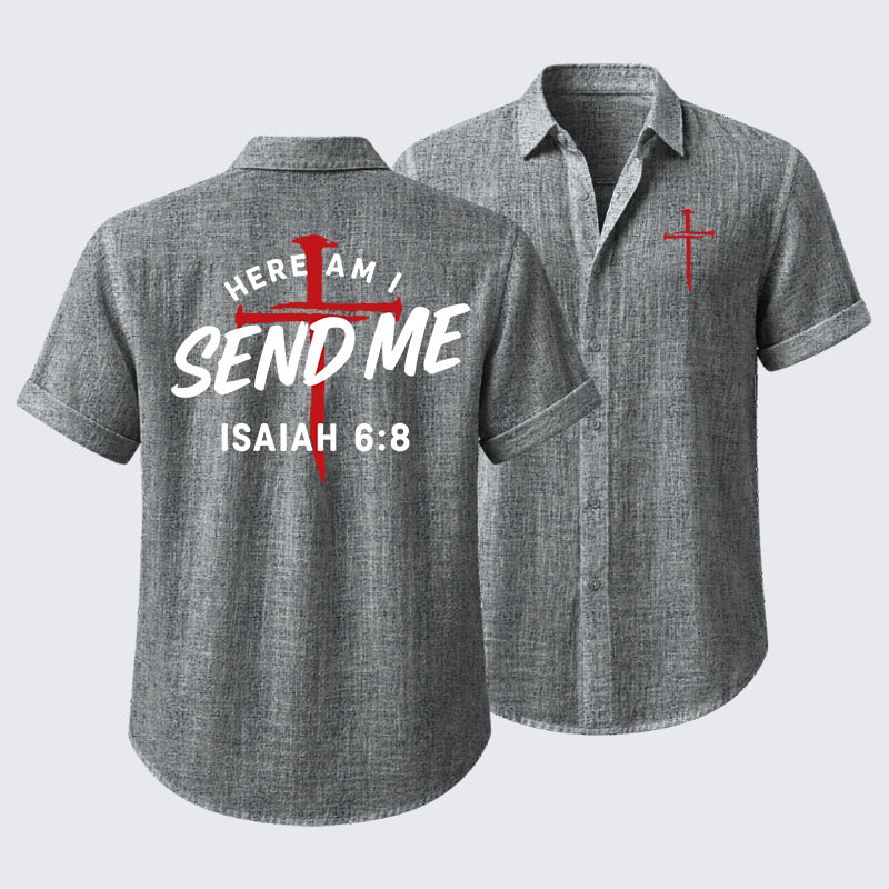 Here Am I Send Me Short Sleeve Shirt