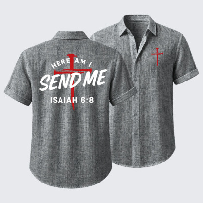 Here Am I Send Me Short Sleeve Shirt