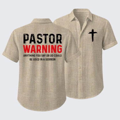 Pastor Warning Anything You Say or Do Could Be Used in a Sermon Short Sleeve Shirt