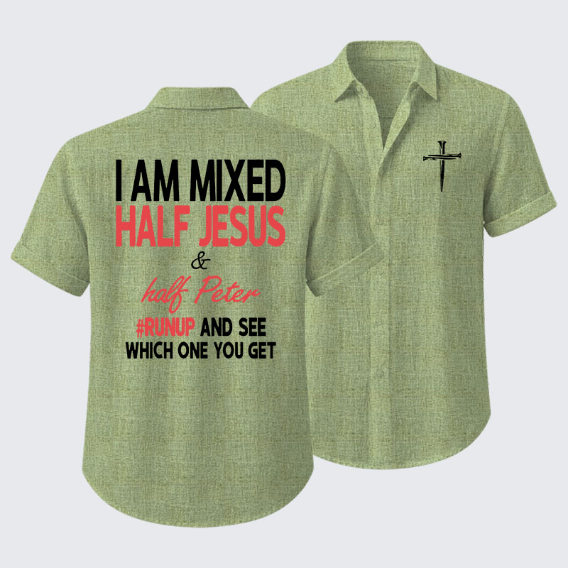 I Am Mixed Half Jesus & Half Peter Short Sleeve Shirt