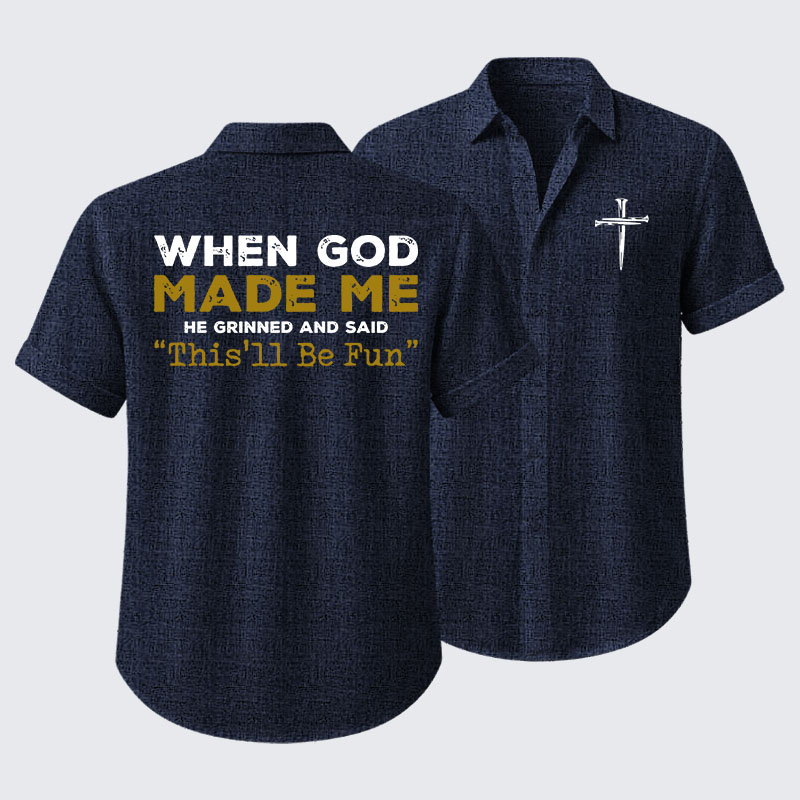 When God Made Me Short Sleeve Shirt