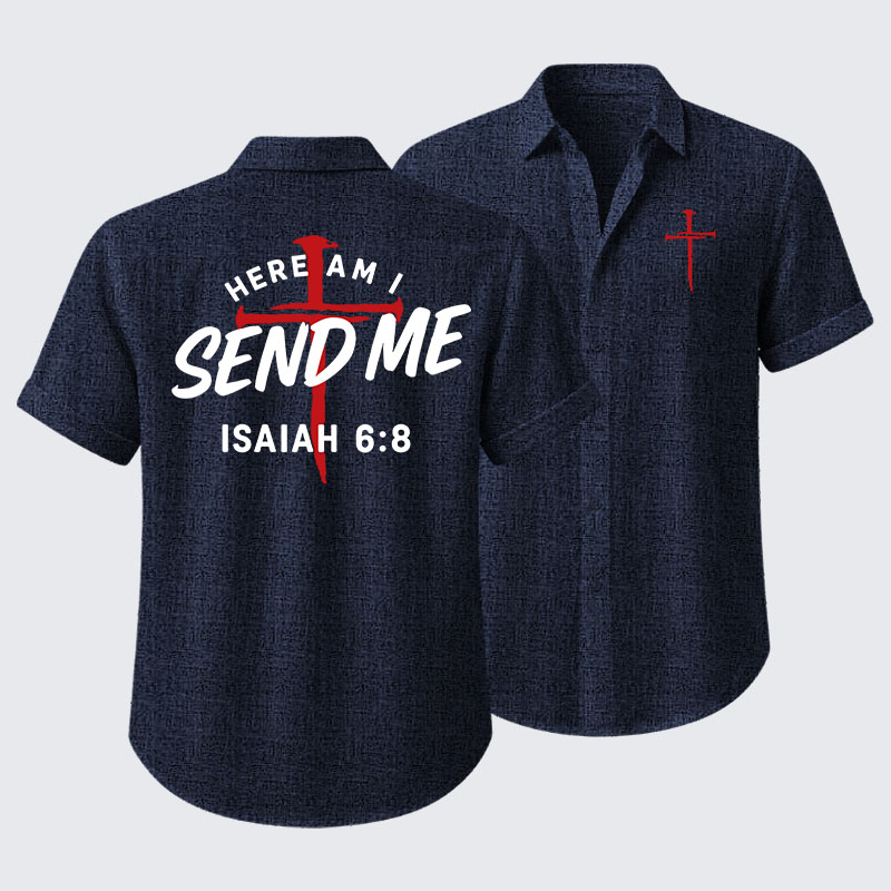 Here Am I Send Me Short Sleeve Shirt