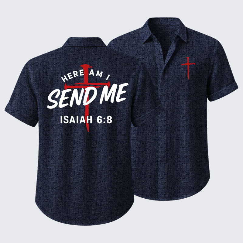 Here Am I Send Me Short Sleeve Shirt