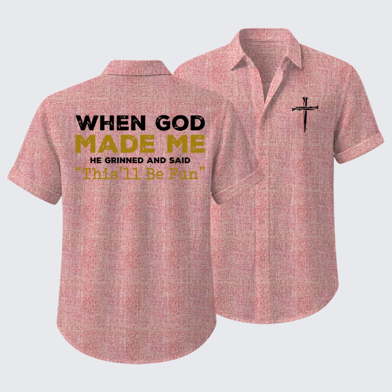 When God Made Me Short Sleeve Shirt