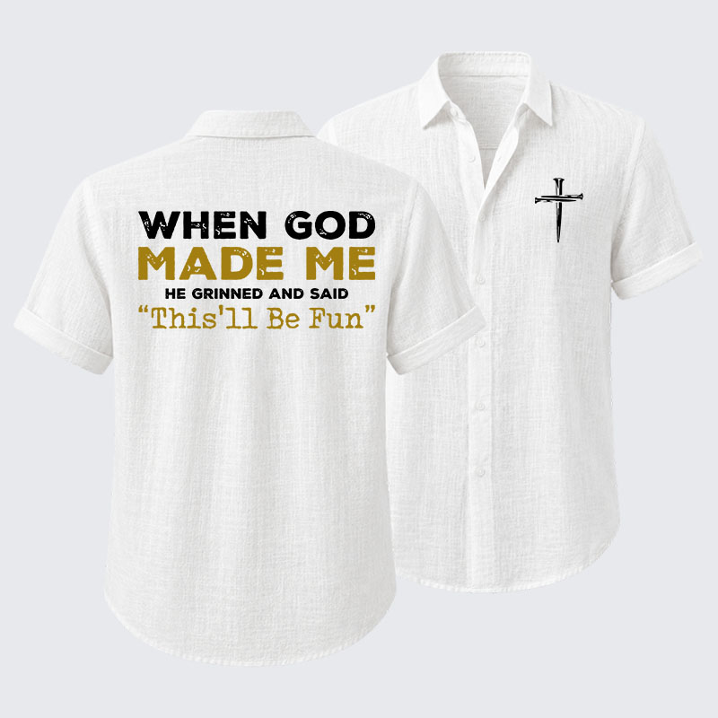 When God Made Me Short Sleeve Shirt