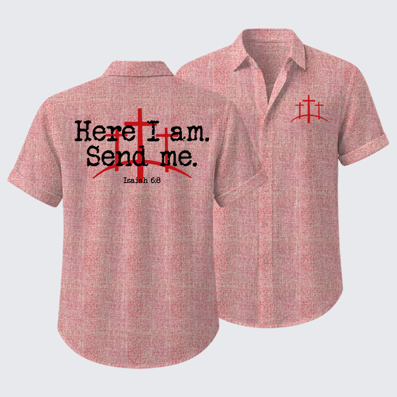 Here I Am Send Me - Bible Verse Isaiah 6:8 Short Sleeve Shirt