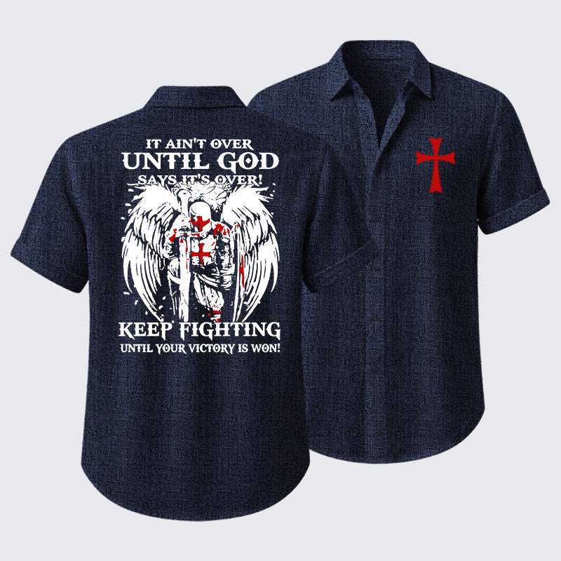  It Aint Over Until God Say Its Over Short Sleeve Shirt