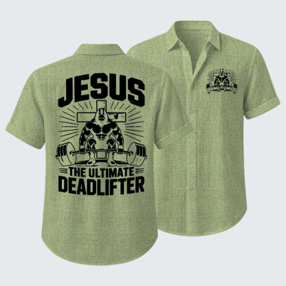 Jesus The Ultimate Deadlifter Short Sleeve Shirt