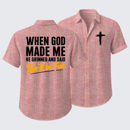 When God Made Me Short Sleeve Shirt