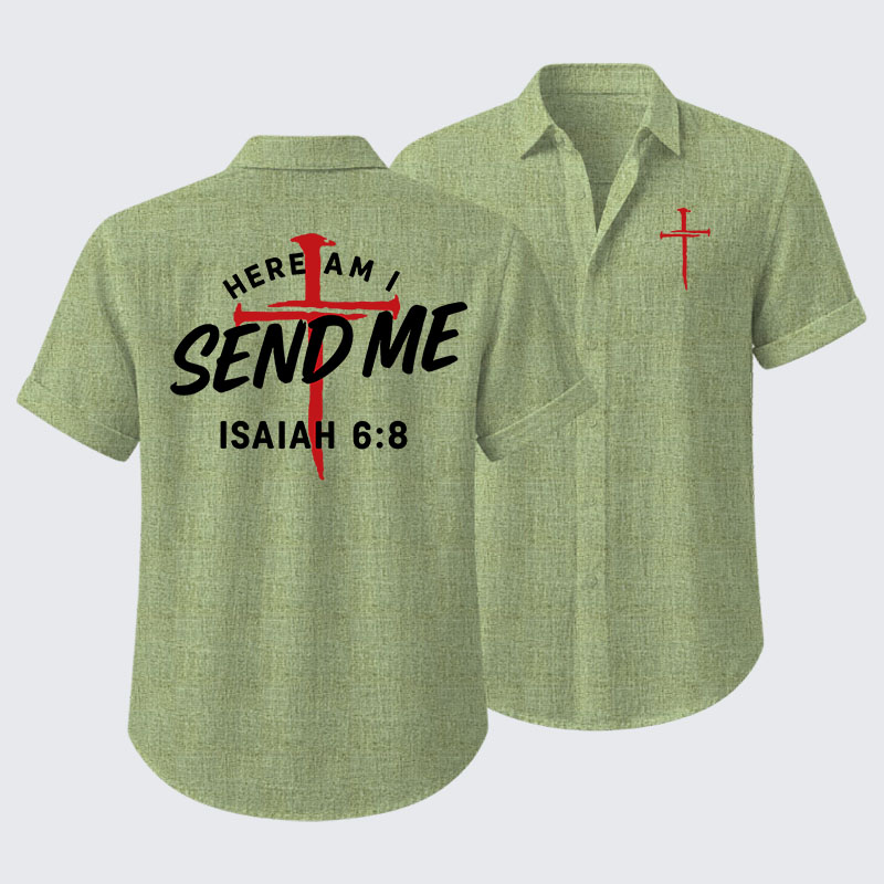 Here Am I Send Me Short Sleeve Shirt