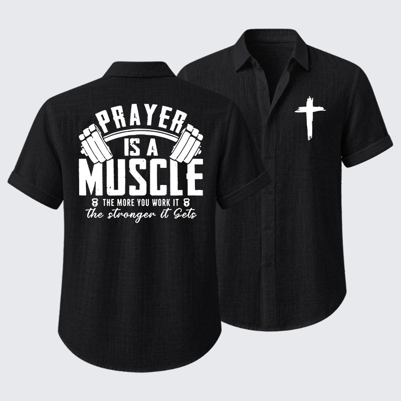 Prayer Is A Muscle Cross Short Sleeve Shirt