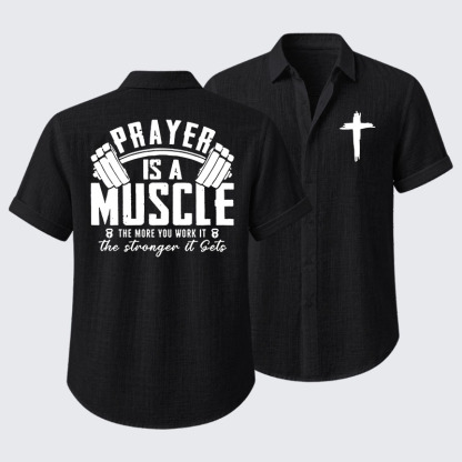 Prayer Is A Muscle Cross Short Sleeve Shirt