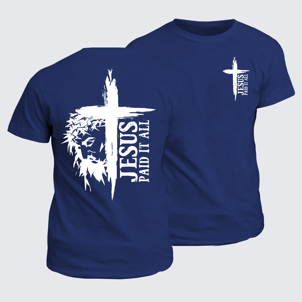 Jesus Paid It All Jesus God Christian Cotton T-Shirt