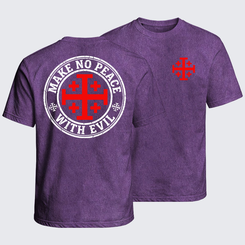 Washed T-Shirt - Make No Peace with Evil Knight Templar Jerusalem Cross