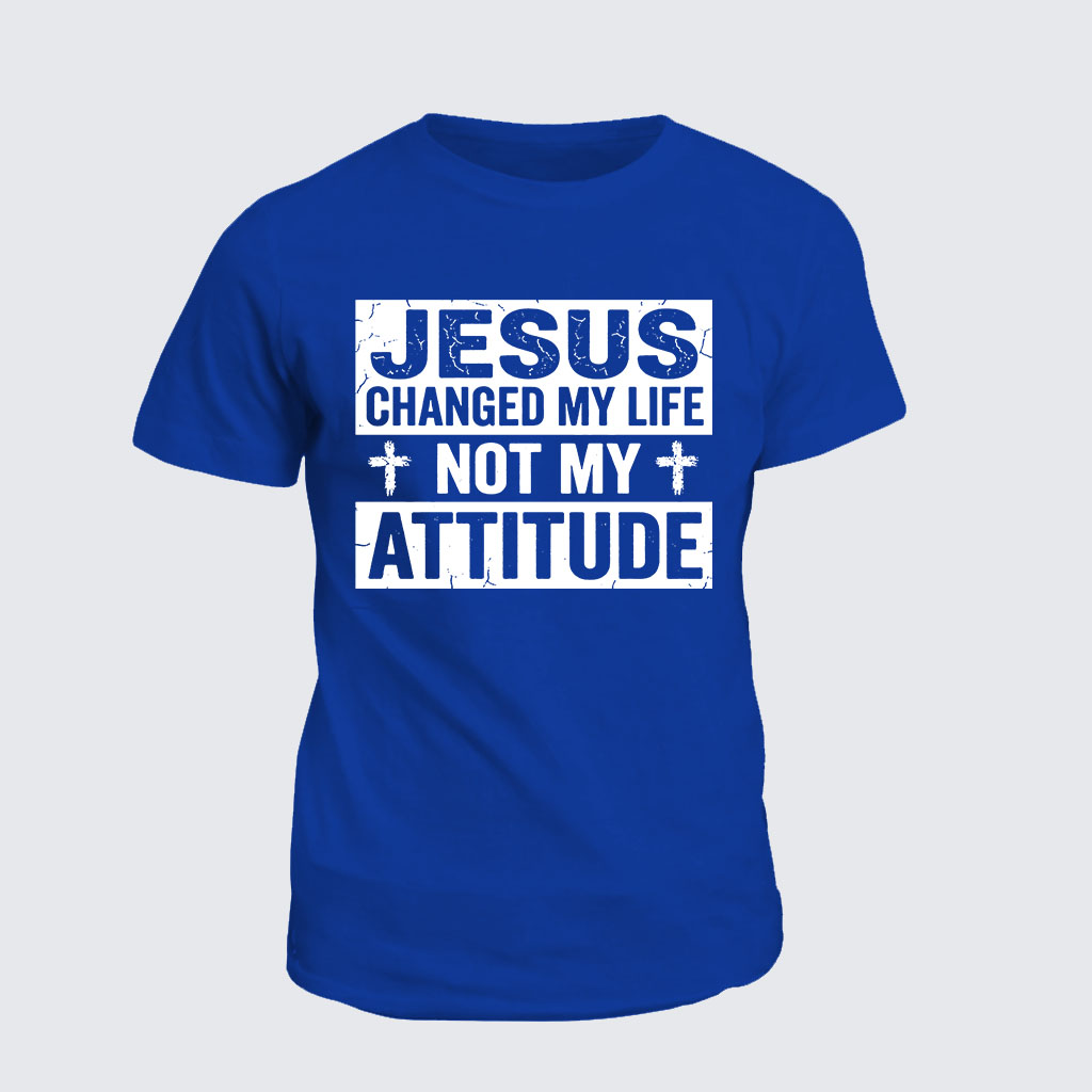 Classic Cotton Tee -  Jesus Changed My Life Not My Attitude